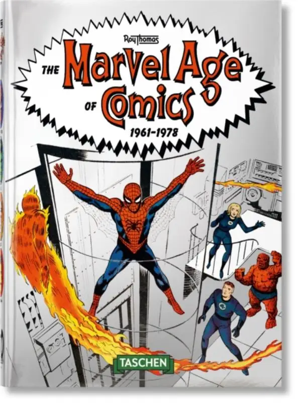The Marvel Age of Comics 1961-1978. 45th Ed