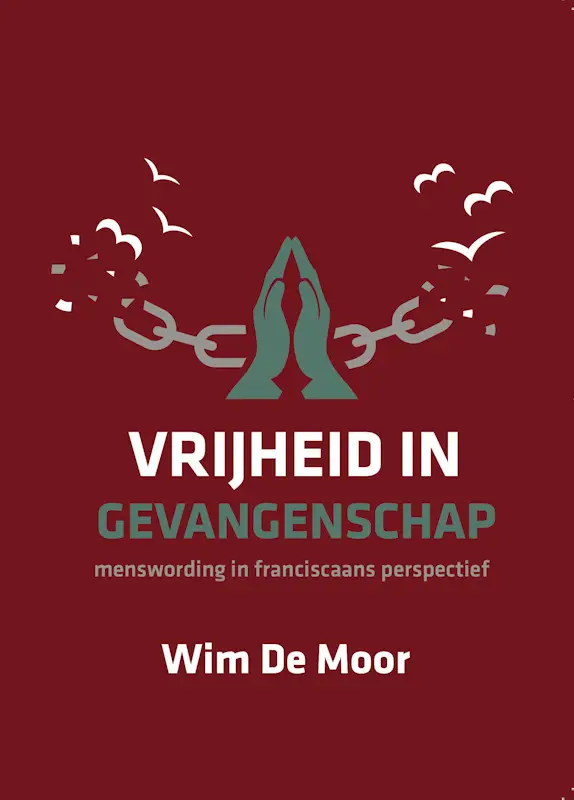 Vrijheid in gevangenschap