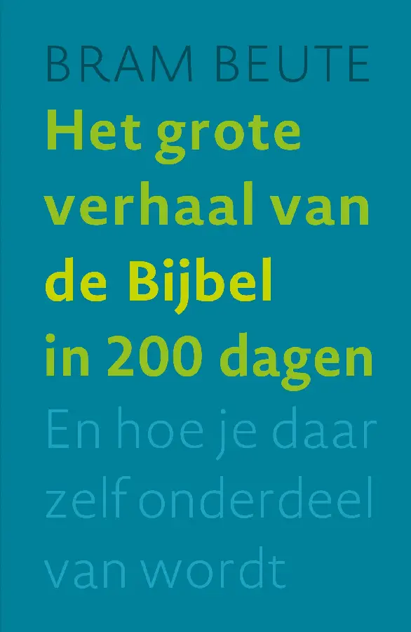 Het grote verhaal van de Bijbel in 200 d