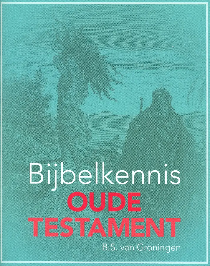 Bijbelkennis Oude Testament