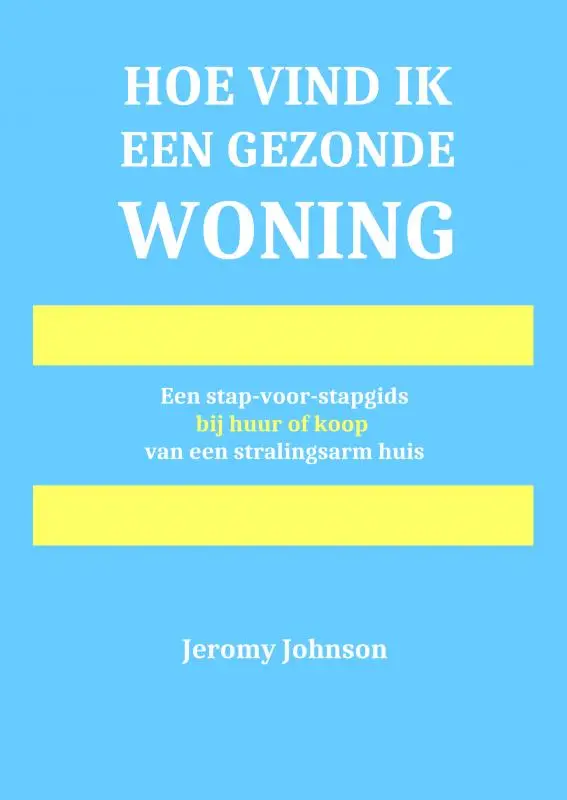 Hoe vind ik een gezonde woning