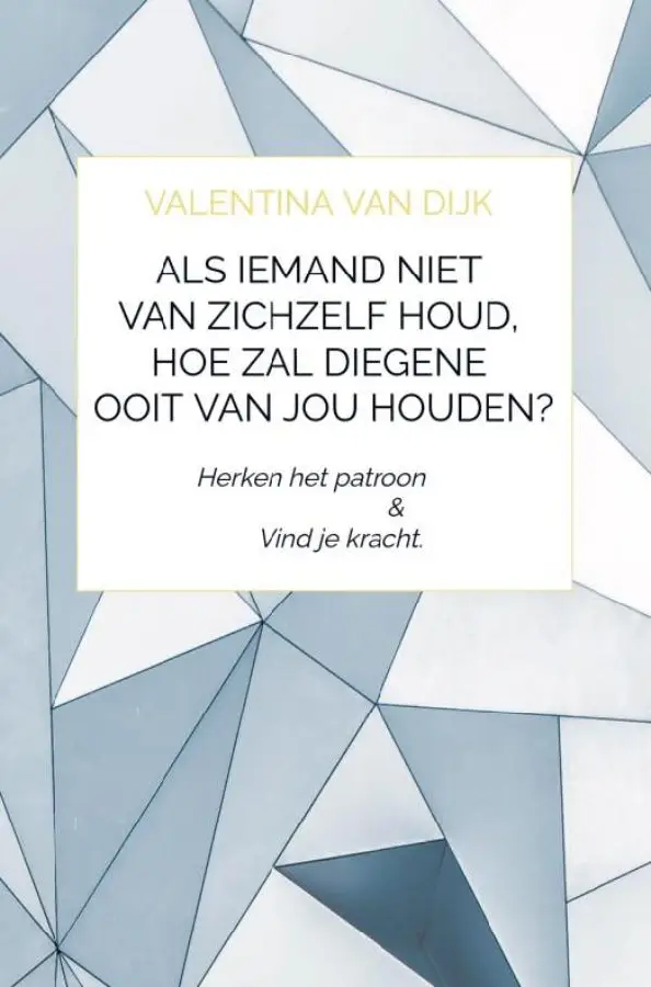 Als iemand niet van zichzelf houd, hoe zal diegene ooit van jou houden?