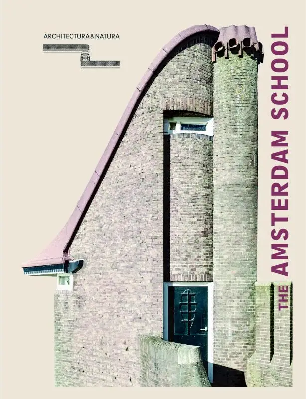 Amsterdam School a portrait