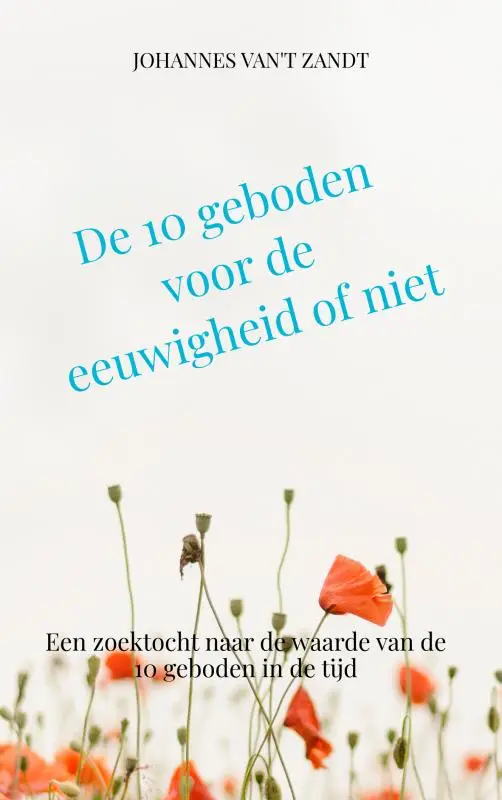 De 10 geboden voor de eeuwigheid of niet