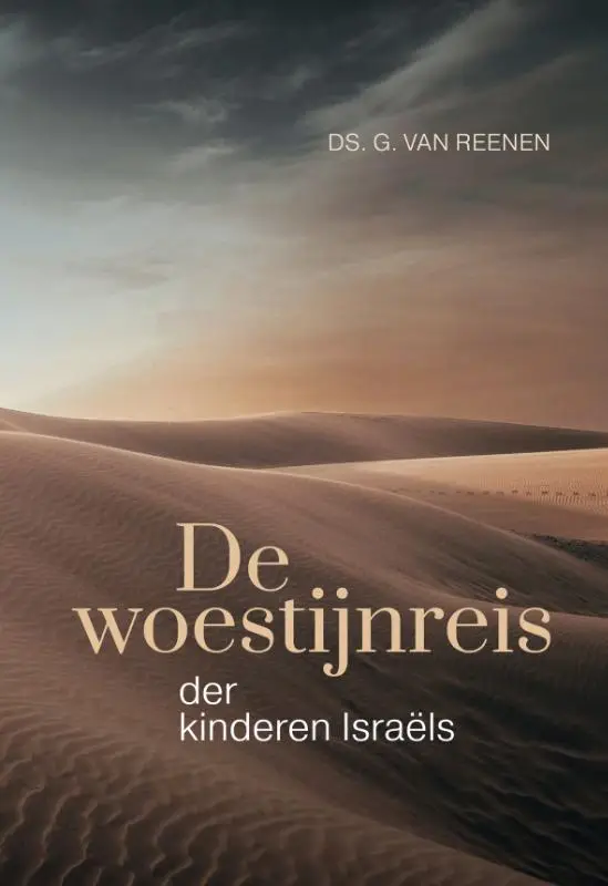 De woestijnreis der kinderen Israëls
