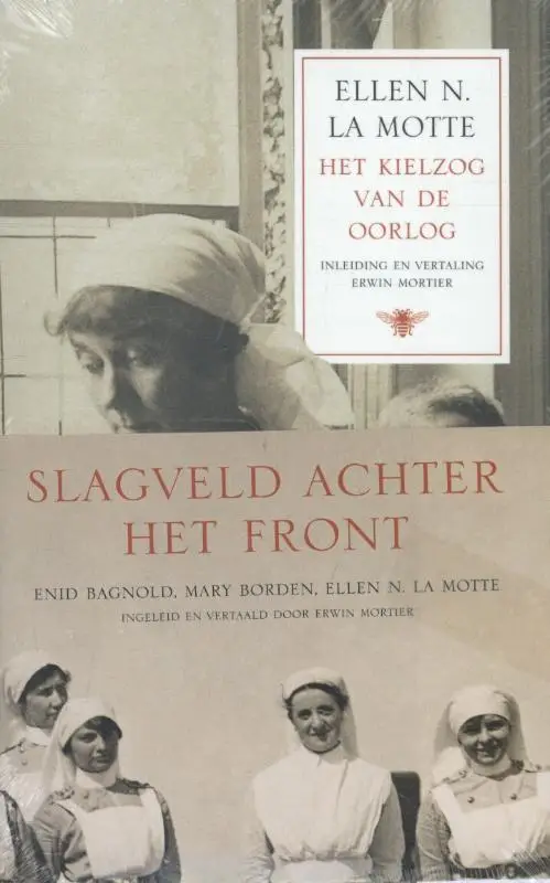 Slagveld achter het front / bevat: Dagboek zonder data, Verboden gebied en Het kielzog van de oorlog