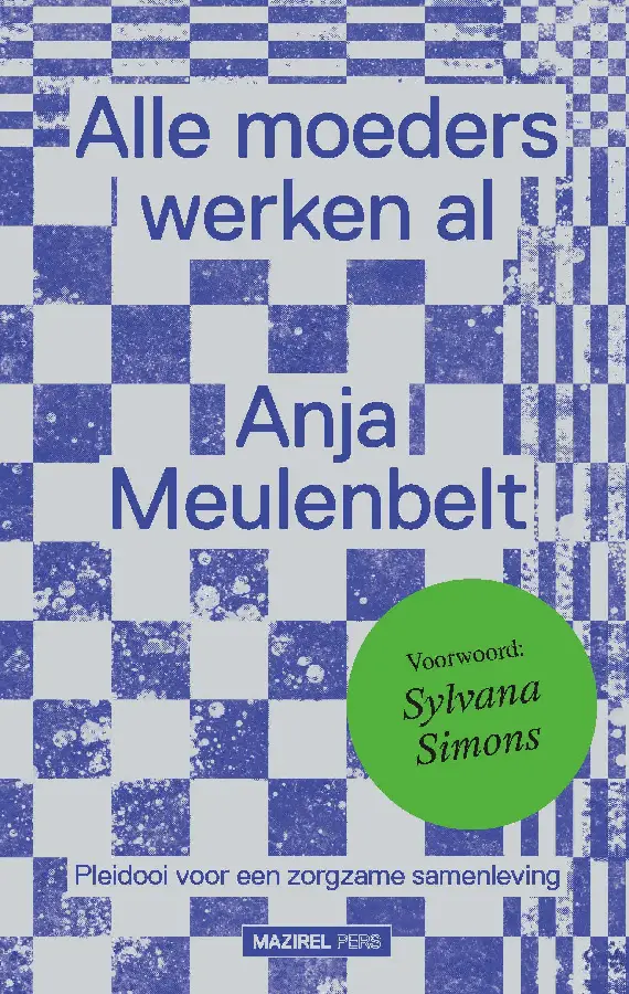 Alle moeders werken al