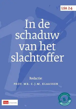 In de schaduw van het slachtoffer