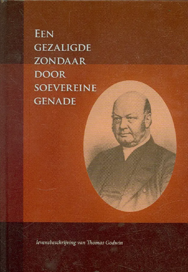 Een gezaligde zondaar door souvereine ge