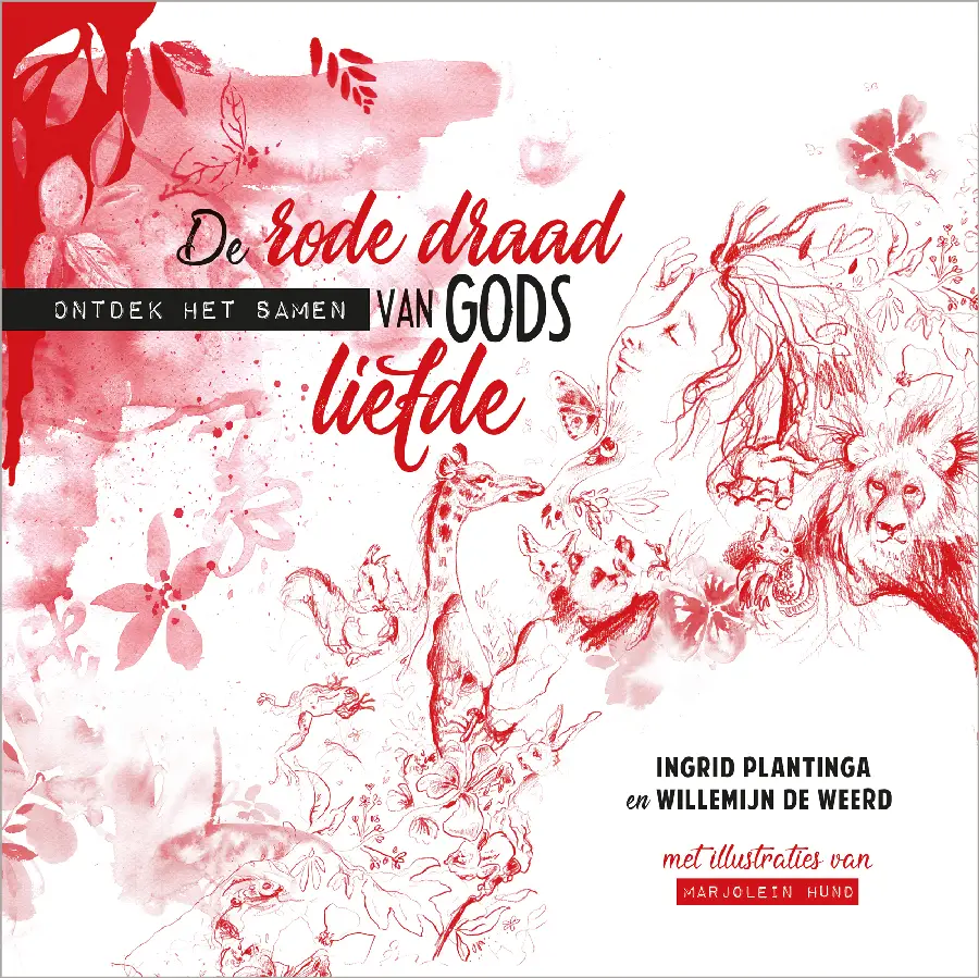 De rode draad van Gods liefde