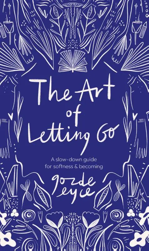 The Art of Letting Go