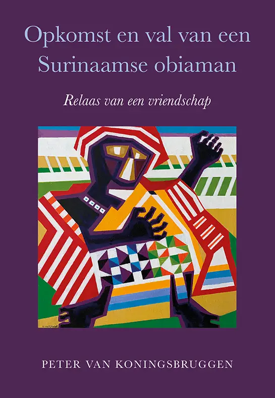 Opkomst en val van een Surinaamse obiaman