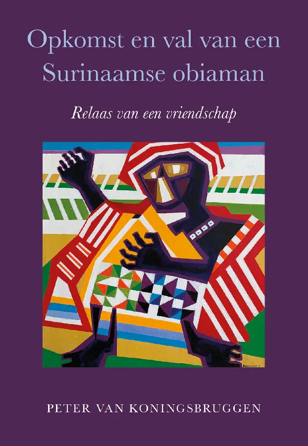 Opkomst en val van een Surinaamse obiaman
