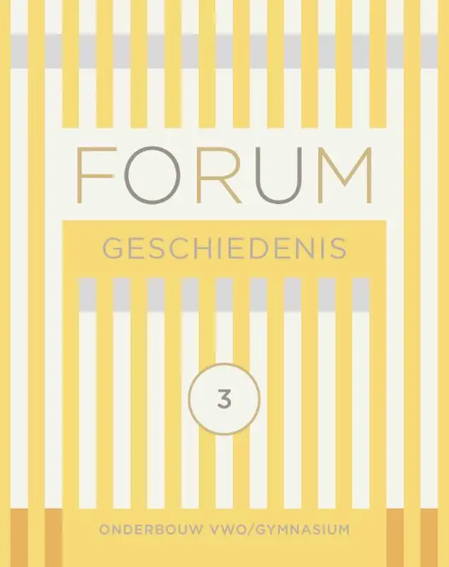 vwo/gymnasium 3 / FORUM Geschiedenis / leerboek