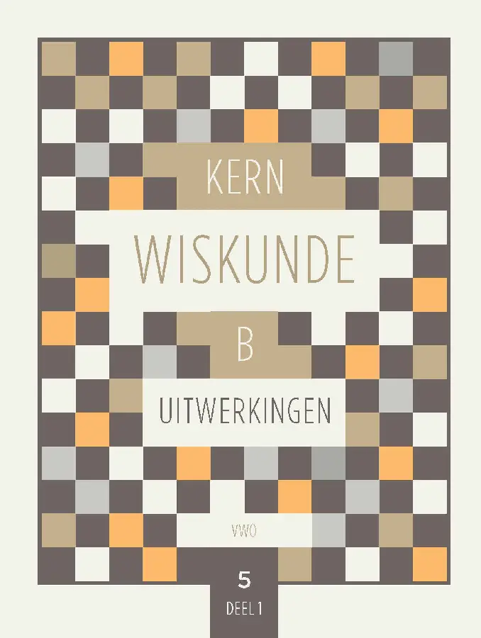 KERN Wiskunde uitwerkingenboek vwo 5 wiskunde B deel 1
