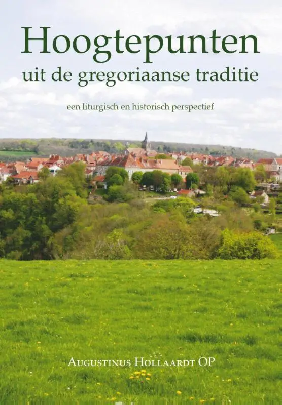 Hoogtepunten uit de gregoriaanse traditie