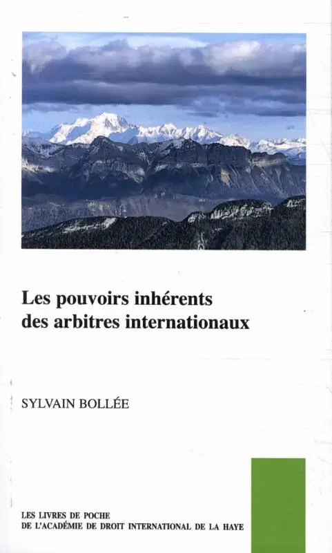 Les pouvoirs inhérents des arbitres internationaux