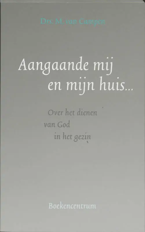 Aangaande mij en mijn huis