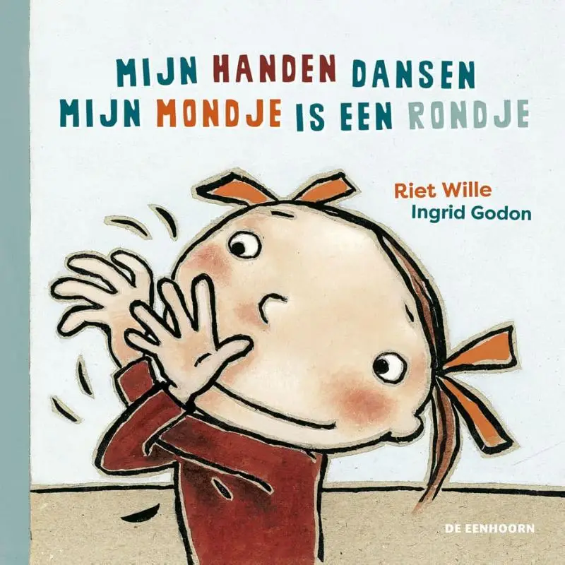Mijn handen dansen & Mijn mondje is een rondje