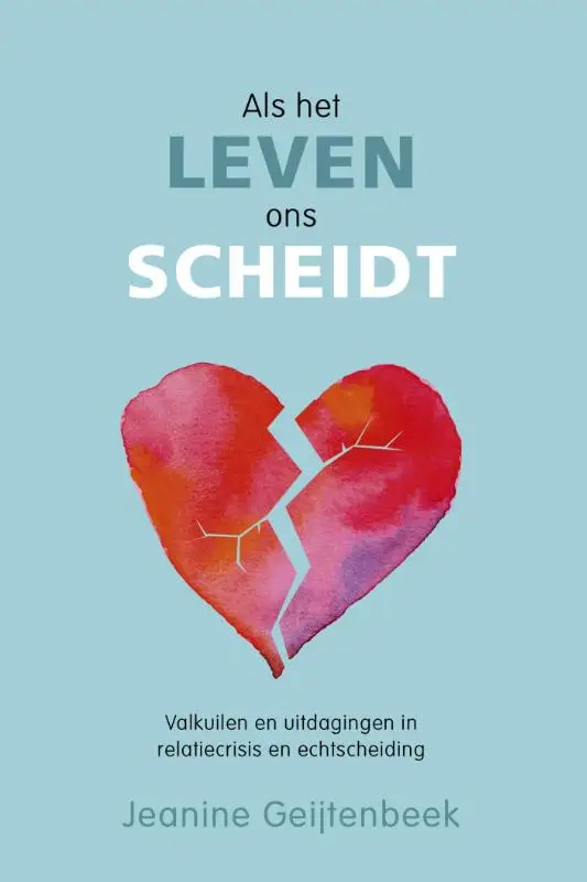 Als het leven ons scheidt