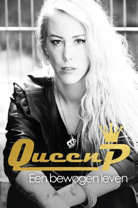 Queen P! - Een bewogen leven