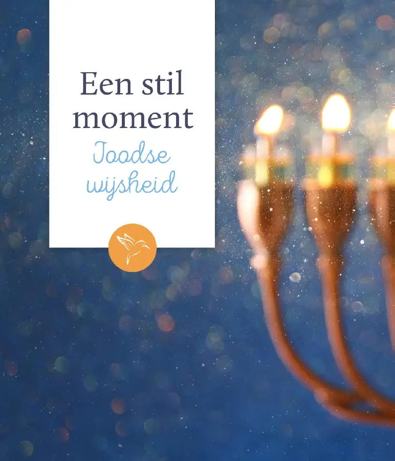 Stil moment Joodse wijsheid