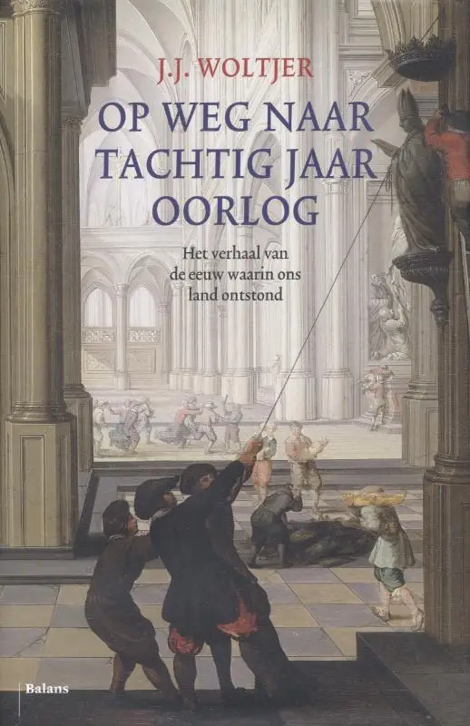 Op weg naar tachtig jaar oorlog