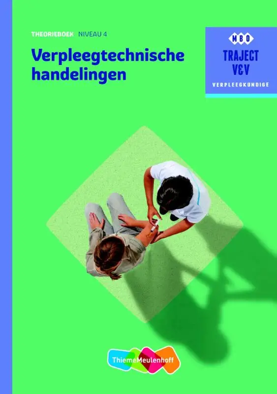 niveau 4 / Verpleegtechnische handelingen / Theorieboek