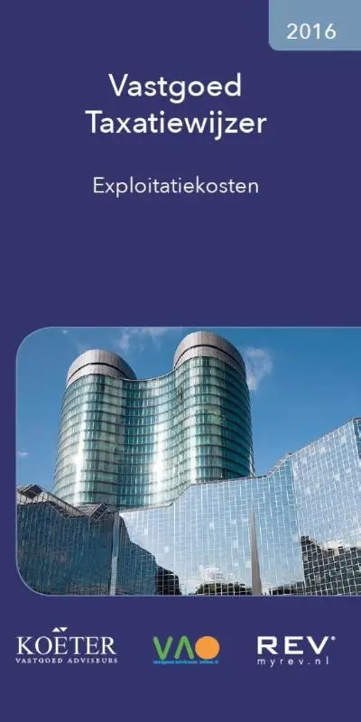 Vastgoed Taxatiewijzer / Exploitatiekosten 2016