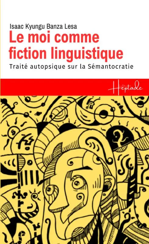 Le moi comme fiction linguistique