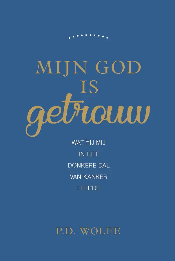 Mijn God is getrouw - eBoek