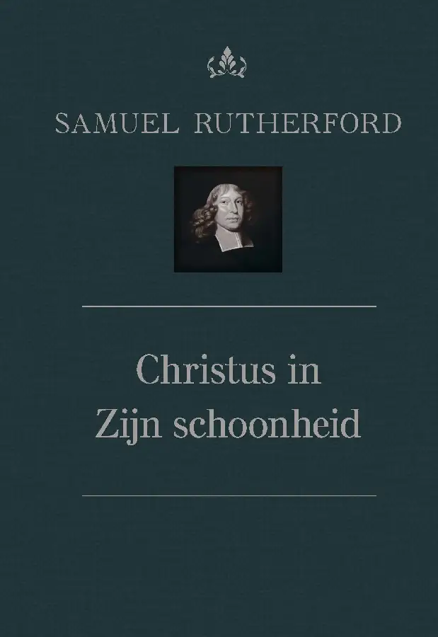 Christus in Zijn schoonheid (4)