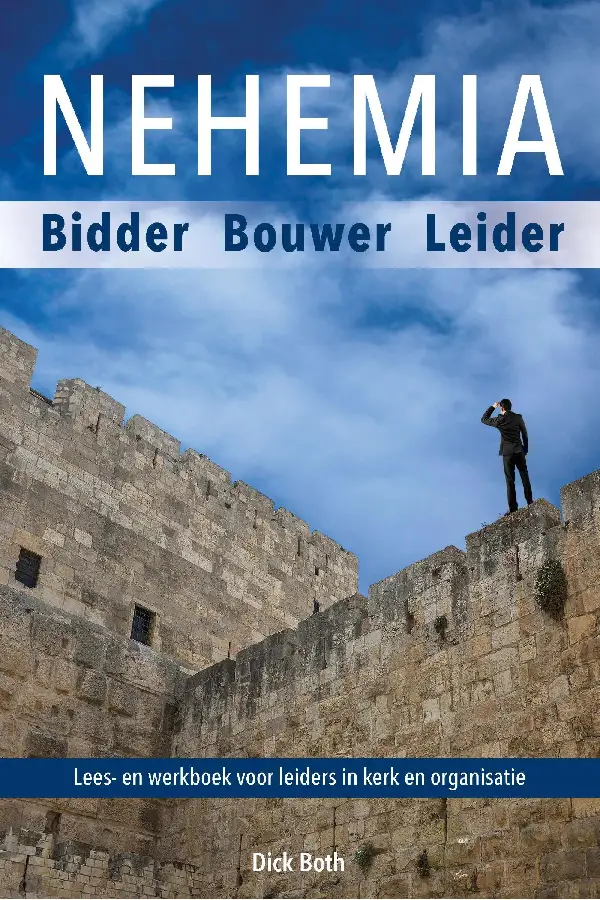 Nehemia - Bidder Bouwer Leider - eBoek