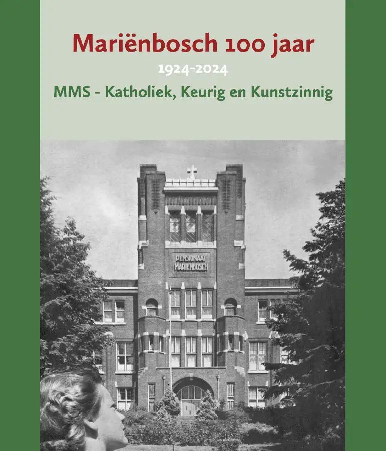 Mariënbosch 100 jaar