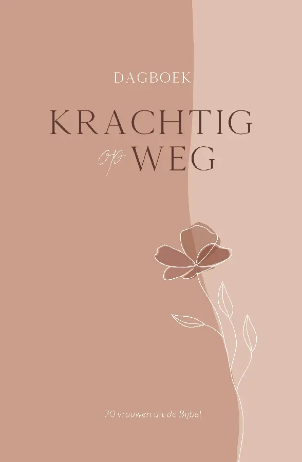 Krachtig op weg - Dagboek