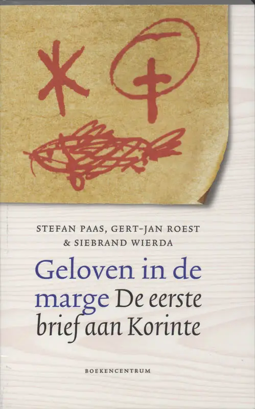 Geloven in de marge / 1 Korinte