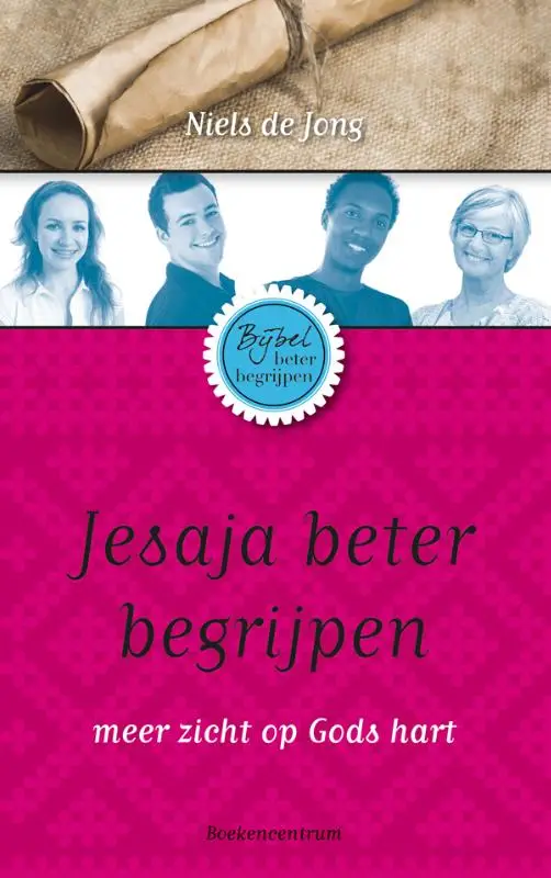 Bijbel beter begrijpen Jesaja beter begr