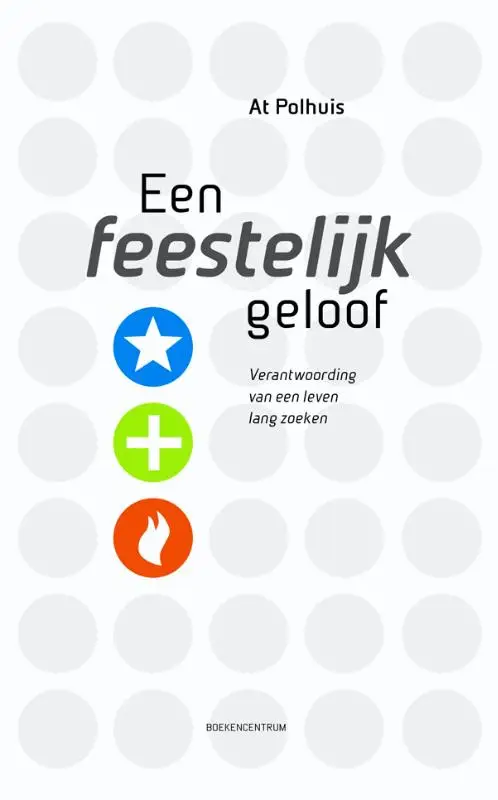 Een feestelijk geloof