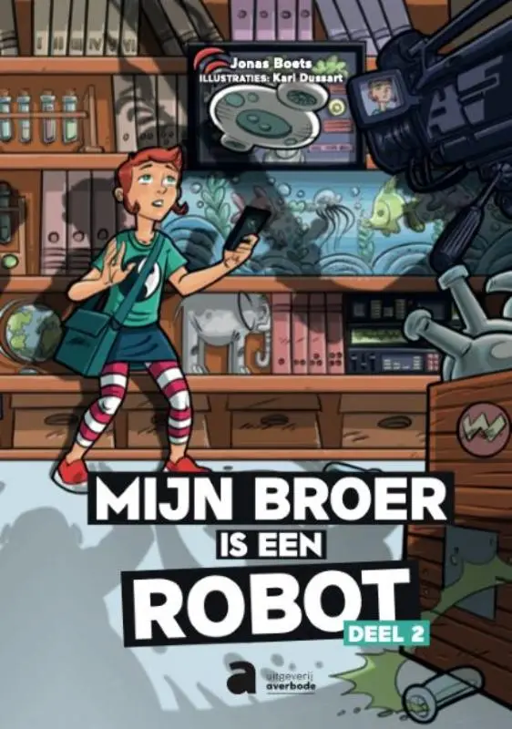 Mijn broer is een robot / deel 2