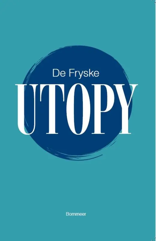 De Fryske Utopy