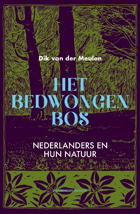 Het bedwongen bos