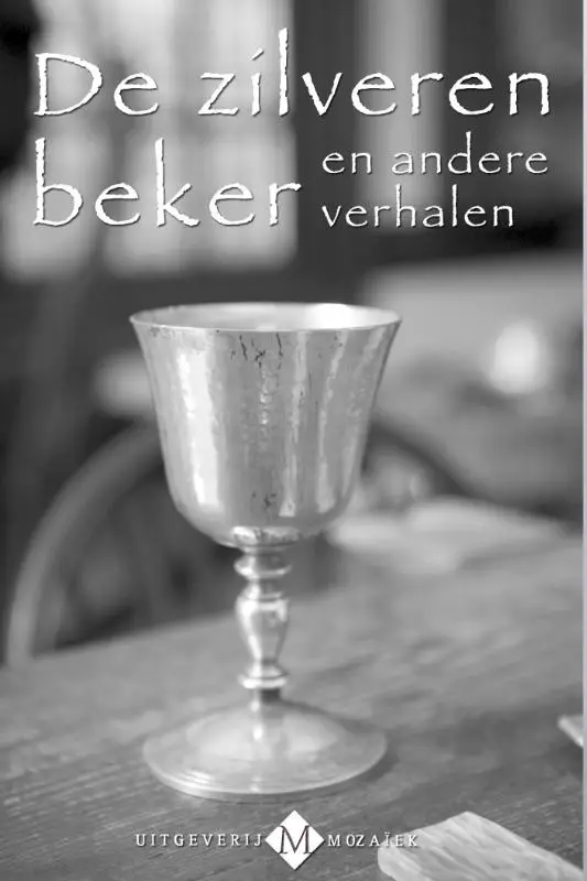 De zilveren beker en andere verhalen - eBoek