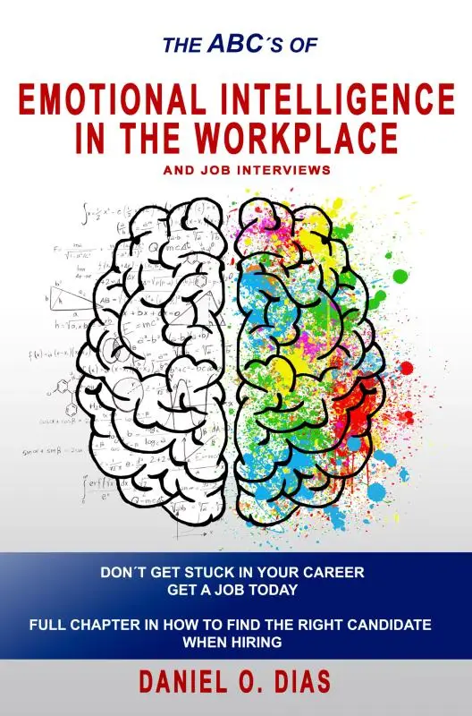 Emotional Intelligence in the Workplace: & Job interviews
