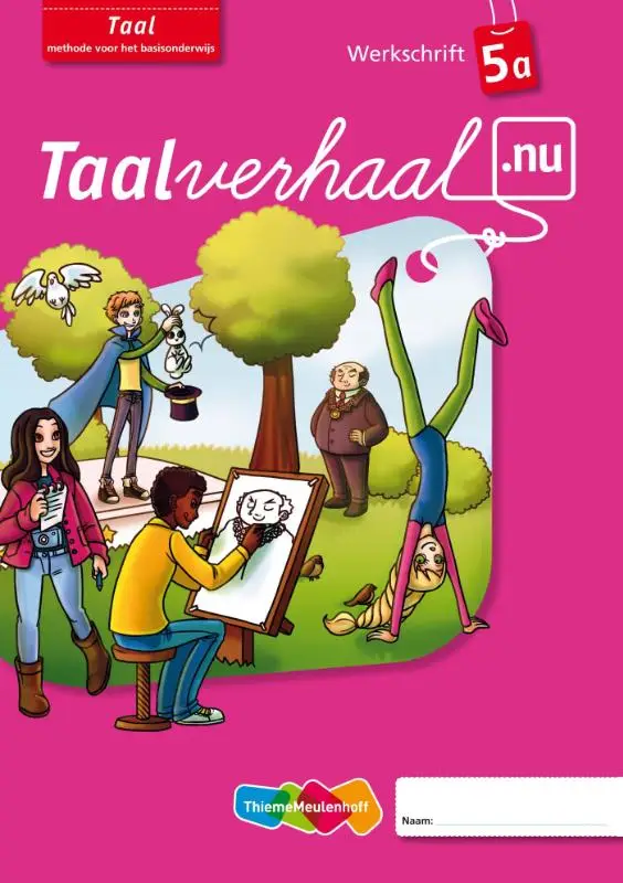 A Groep 5 / Taalverhaal.nu Taal / Werkschrift