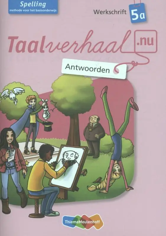 5a / Taalverhaal.nu Spelling / Antwoorden Werkschrift