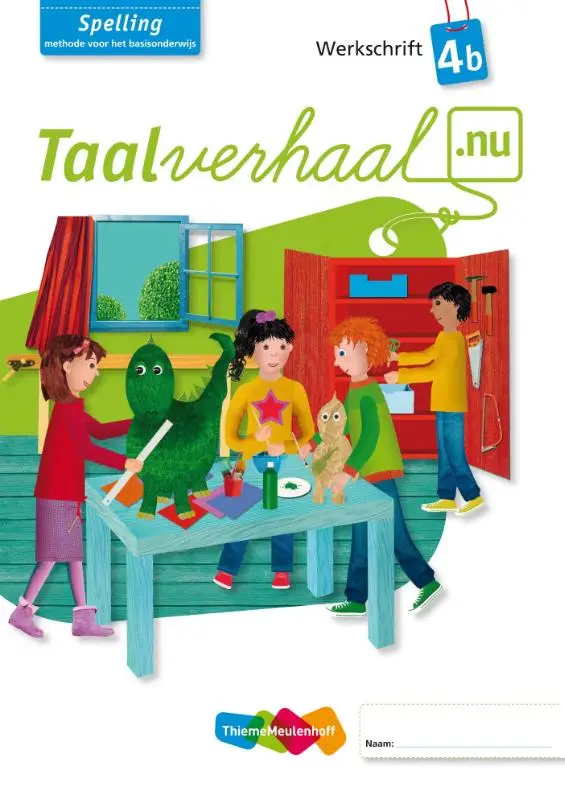 b groep 4 spelling / Taalverhaal.nu / werkschrift