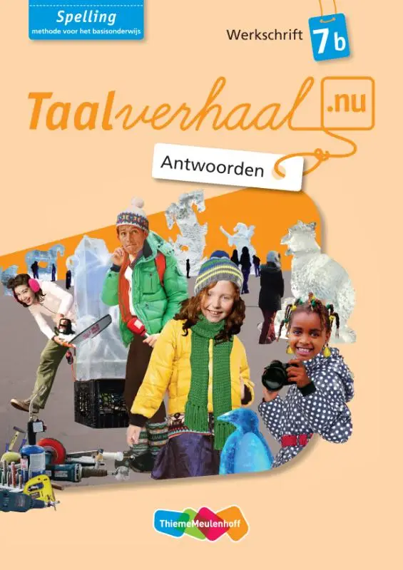 Werkschrift 7b / Taalverhaal.nu / Antwoorden