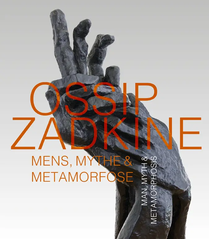 Ossip Zadkine Mens, Mythe & Metamorfose