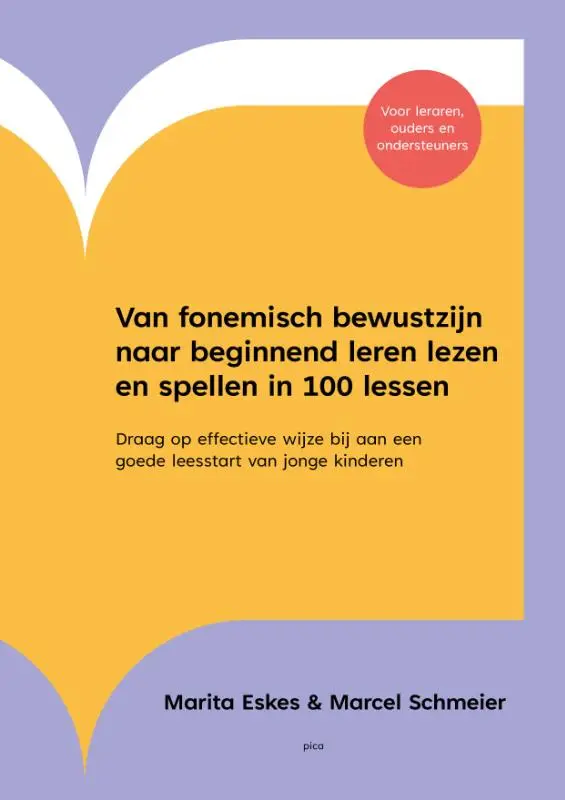 Van fonemisch bewustzijn naar beginnend leren lezen en spellen in 100 lessen