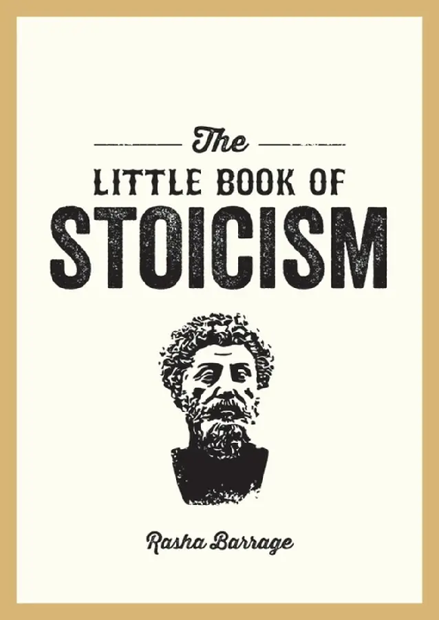 The Little Book of Stoicism